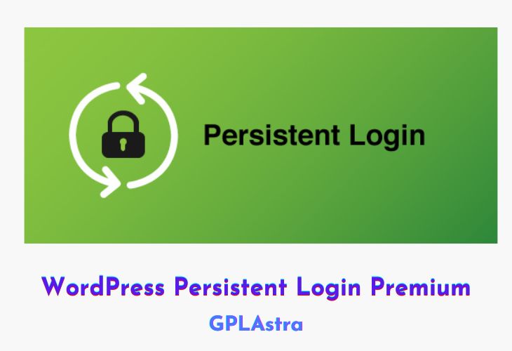 WP Persistent Login Premium Free Download